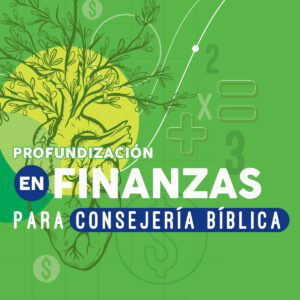 Consejería Bíblica en Finanzas